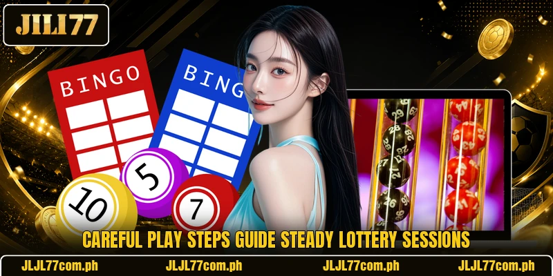 Careful play steps guide steady lottery sessions Careful play steps guide steady lottery sessions