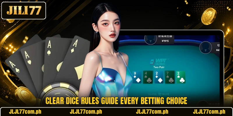 Clear dice rules guide every betting choice Clear dice rules guide every betting choice