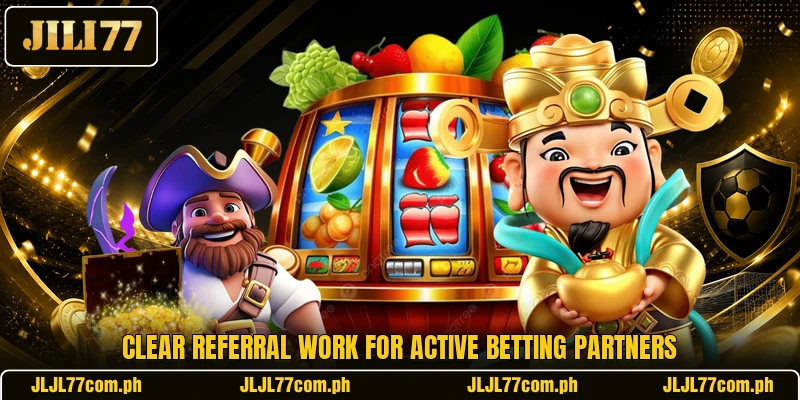 Clear referral work for active betting partners