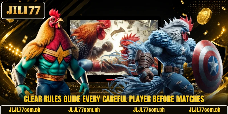 Clear rules guide every careful player before matches Clear rules guide every careful player before matches
