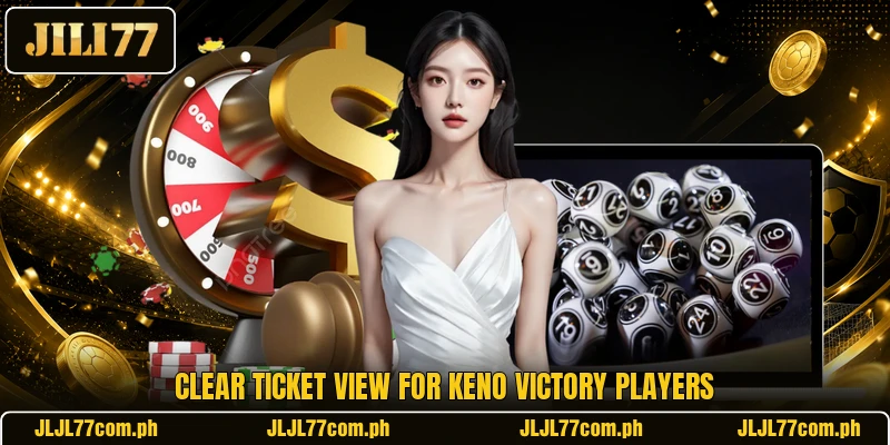 Clear ticket view for Keno Victory players Clear ticket view for Keno Victory players