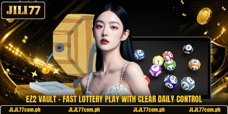 EZ2 Vault - Fast Lottery Play With Clear Daily Control EZ2 Vault - Fast Lottery Play With Clear Daily Control