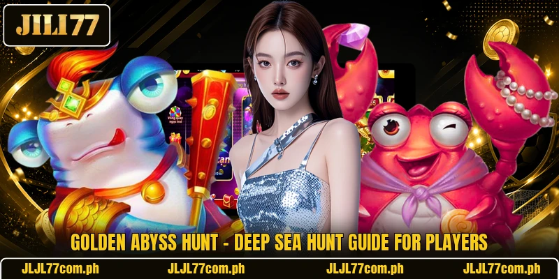 Golden Abyss Hunt - Deep Sea Hunt Guide For Players golden abyss hunt deep sea hunt guide for players