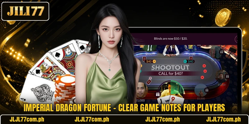 Imperial Dragon Fortune - Clear Game Notes For Players Imperial Dragon Fortune - Clear Game Notes For Players
