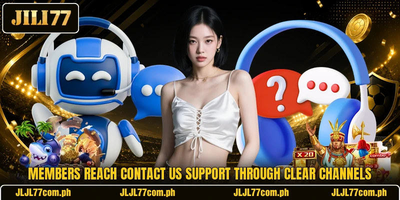 Members reach contact us support through clear channels Members reach contact us support through clear channels