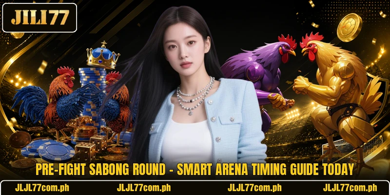 Pre-Fight Sabong Round - Smart Arena Timing Guide Today Pre-Fight Sabong Round - Smart Arena Timing Guide Today