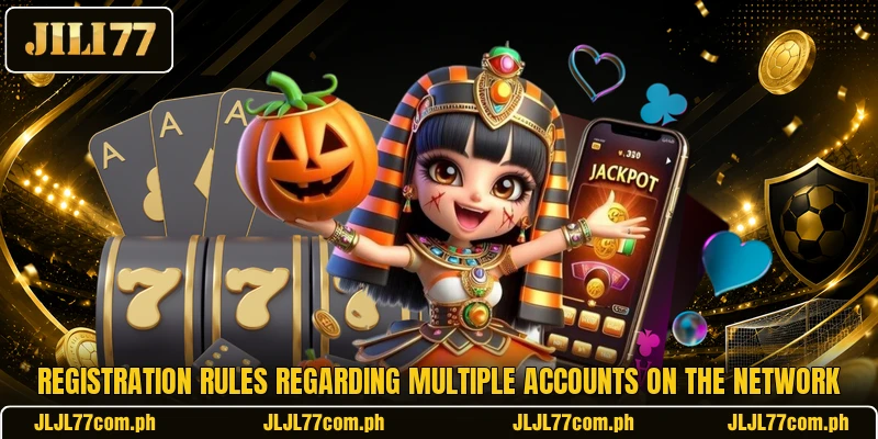 Registration rules regarding multiple accounts on the network