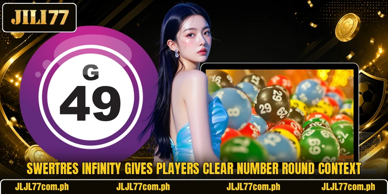 Swertres Infinity gives players clear number round context Swertres Infinity gives players clear number round context